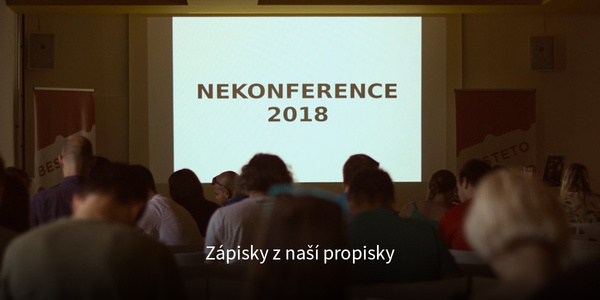 Reportáž z Nekonference 2018